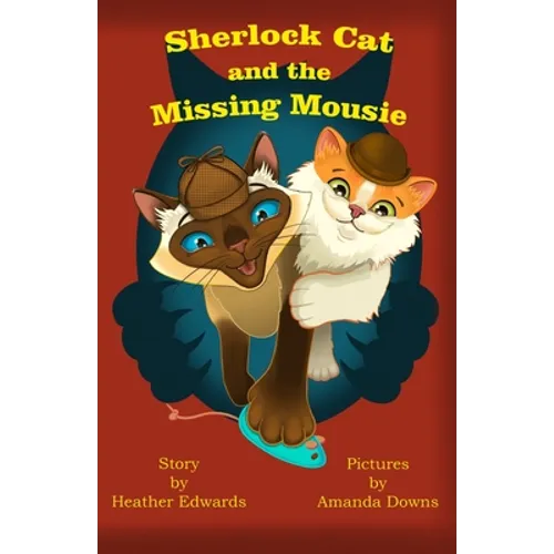 Sherlock Cat and The Missing Mousie