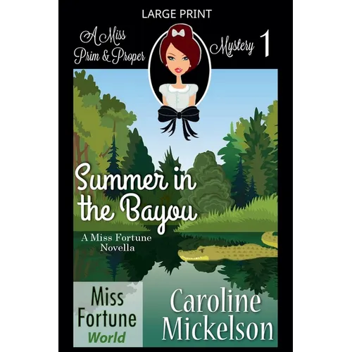 Summer in the Bayou