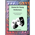 Drama for Young Performers