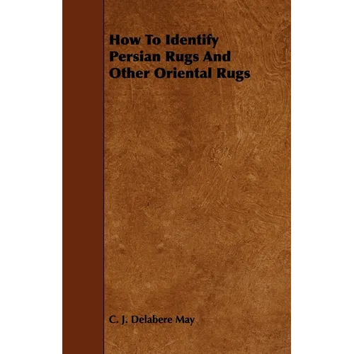How to Identify Persian Rugs and Other Oriental Rugs