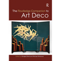 The Routledge Companion to Art Deco