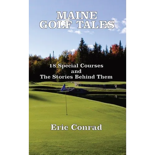 Maine Golf Tales