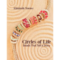 Circles of Life: Beads That Tell A Story