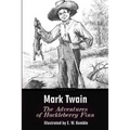 The Adventures of Huckleberry Finn: Illustrated