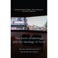 The Form of Ideology and the Ideology of Form: Cold War, Decolonization and Third World Print Cultures