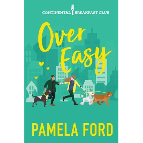 Over Easy: A feel good romantic comedy