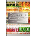 Complete Guide to Home Canning and Preserving