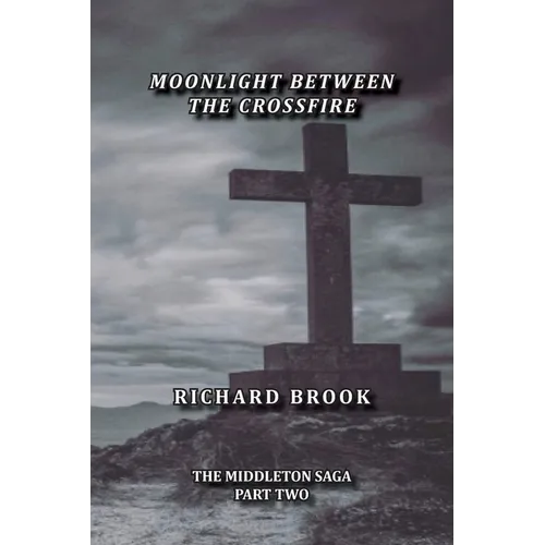Moonlight Between The Crossfire