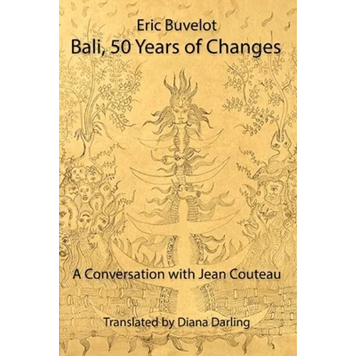 Bali: 50 Years of Changes - A Conversation with Jean Couteau