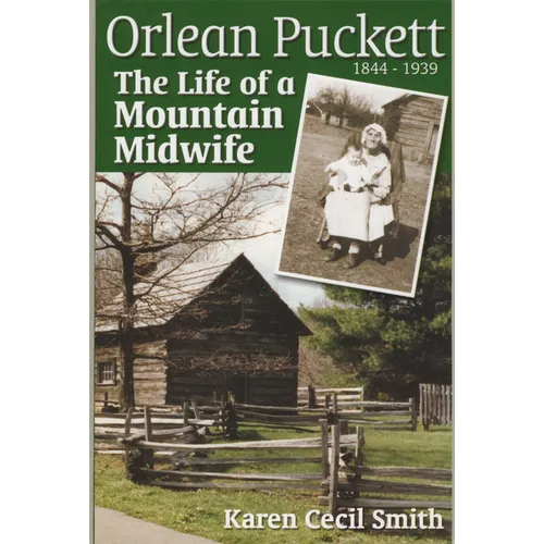 Orlean Puckett: The Life of a Mountain Midwife