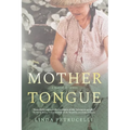 Mother Tongue: A Memoir of Taiwan