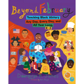 Beyond February: Teaching Black History Any Day, Every Day, and All Year Long, K-3