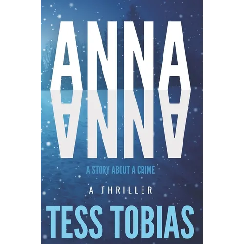 Anna: A Story About A Crime