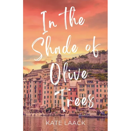 In the Shade of Olive Trees