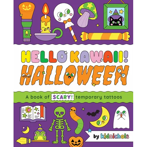 Hello Kawaii! Halloween: A Book of Scary Temporary Tattoos