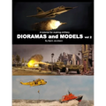 A tutorial for making military DIORAMAS and MODELS vol 2