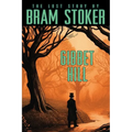 Bram Stoker's Lost Story, Gibbet Hill