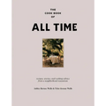 The Cook Book of All Time: Recipes, Stories, and Cooking Advice from a Neighborhood Restaurant