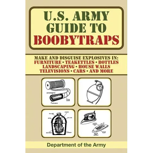 U.S. Army Guide to Boobytraps