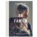 On Family: The Challenges and Joys of Family Life: A Photographic Project