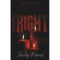 Christmas Fright: A dark, MFMM, stalker, primal romance
