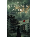 The Storm's Alibi