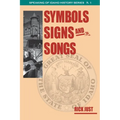 Symbols, Signs, and Songs