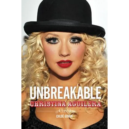 Christina Aguilera: Unbreakable