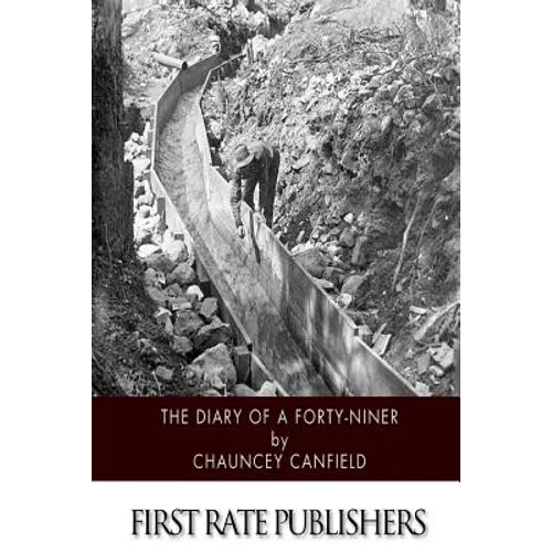 The Diary of a Forty-Niner