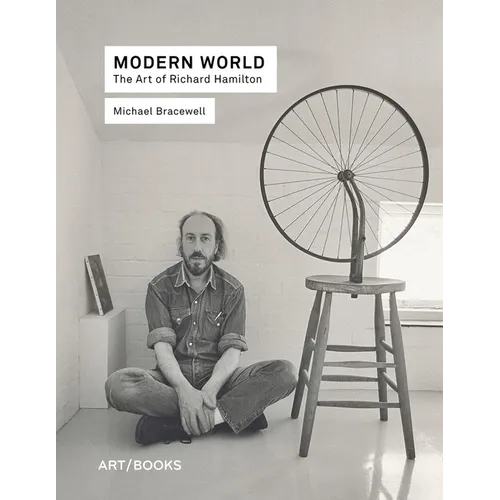 Modern World: The Art of Richard Hamilton