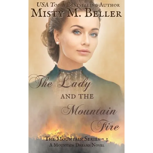 The Lady and the Mountain Fire