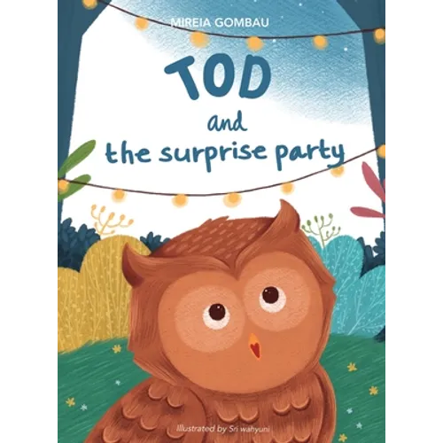 Tod and the surprise party