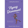 Flying Dismount