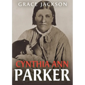 Cynthia Ann Parker