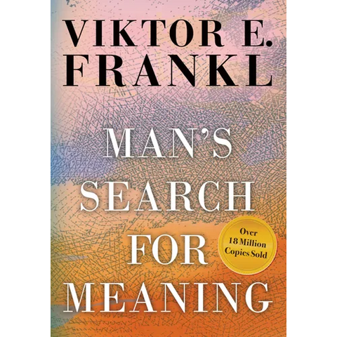 Man's Search for Meaning