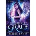 Touched by Grace: Divine Fate Trilogy