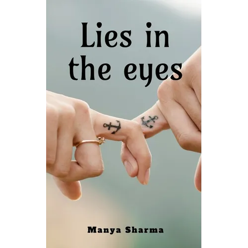 Lies in the eyes