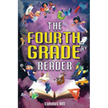 The Fourth Grade Reader: 12 Short Stories for Kids in 4th Grade