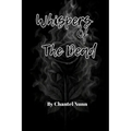 Whispers Of The Dead