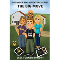 The Ryder Roo Adventure Series - The Big Move