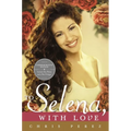 To Selena, with Love: Commemorative Edition