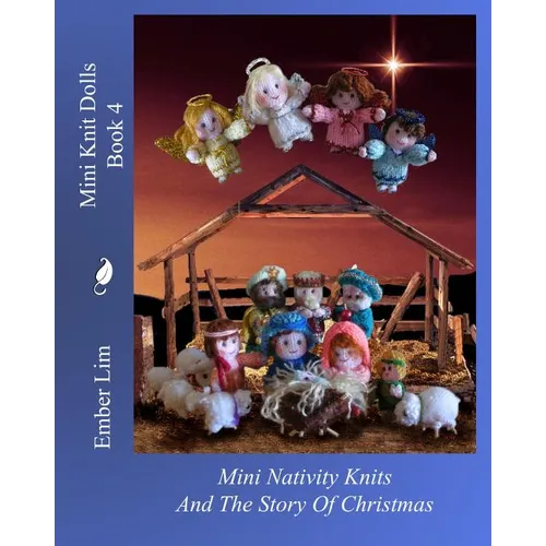 Mini Knit Dolls Book 4: Mini Nativity Knits