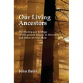 Our Living Ancestors