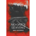No One's Leaving