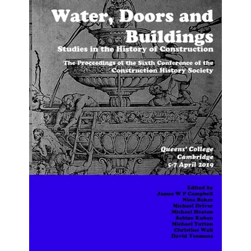 Water, Doors and Buildings: Studies in the History of Construction