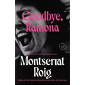 Goodbye, Ramona