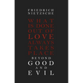 Beyond Good and Evil