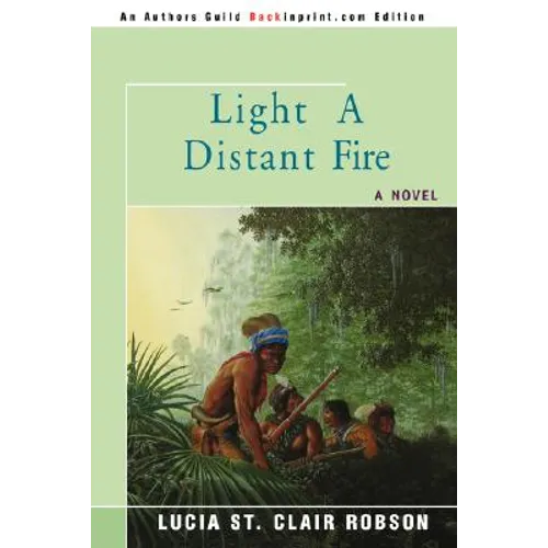 Light a Distant Fire