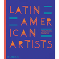 Latin American Artists: From 1785 to Now