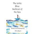 The Little Blue Sailboat of the Sea